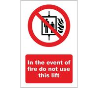 CARTELLO SEGNALETICO - In The Event Of A Fire Do Not Use This Lift - segnale