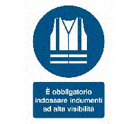 CARTELLO SEGNALETICO ISO - È obbligatorio indossare indumenti ad alta visibilità