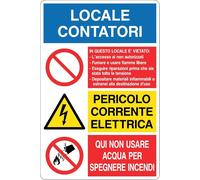 CARTELLO SEGNALETICO - LOCALE CONTATORI DIVIETO PIU PERICOLO - segnale