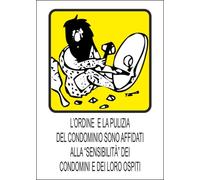 CARTELLO SEGNALETICO - L'ORDINE È LA PULIZIA DEL CONDOMINIO - segnale