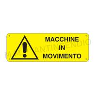 Cartello Segnaletico Macchine in movimento - Pvc adesivo 500x700 mm