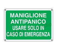 Cartello Segnaletico Maniglione antipanico usare solo in caso di emergenza