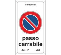 CARTELLO SEGNALETICO - PASSO CARRABILE con comune e n° autorizzazione personaliz