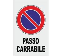 CARTELLO SEGNALETICO - PASSO CARRABILE standard - segnaletica segnale