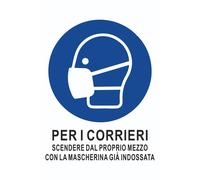CARTELLO SEGNALETICO - PER I CORRIERI SCENDERE DAL PROPRIO MEZZO CON L - segnale