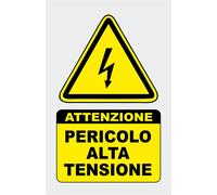 CARTELLO SEGNALETICO - PERICOLO ALTA TENSIONE - segnale
