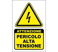 CARTELLO SEGNALETICO - PERICOLO ALTA TENSIONE - segnale