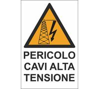 CARTELLO SEGNALETICO - PERICOLO CAVI ALTA TENSIONE mod 2 - segnale