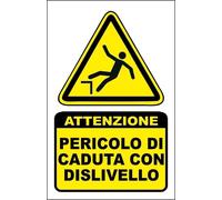 CARTELLO SEGNALETICO - PERICOLO DI CADUTA CON DISLIVELLO - segnale