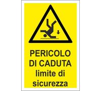 CARTELLO SEGNALETICO - pericolo di caduta limite di sicurezza - segnale