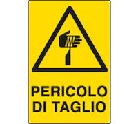 CARTELLO SEGNALETICO - pericolo di taglio - segnaletica segnale