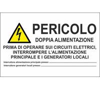 CARTELLO SEGNALETICO - PERICOLO DOPPIA ALIMENTAZIONE - segnale