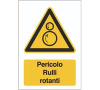CARTELLO SEGNALETICO - Pericolo Rulli rotanti - segnale segnaletica
