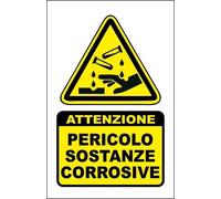 CARTELLO SEGNALETICO - PERICOLO SOSTANZE CORROSIVE - segnale