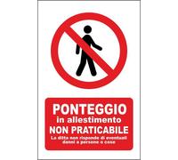 CARTELLO SEGNALETICO - pPERICOLO PONTEGGIO IN ALLESTIMENTO NON PRATICABILE MOD 2
