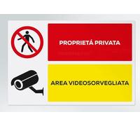 CARTELLO SEGNALETICO - Proprietà privata - Area videosorvegliata - Adesivo Extra Resistente, Pannello in Forex, Pannello In Alluminio (Plastica, 10x15 cm)