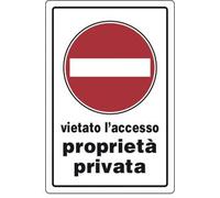 Cartello Segnaletico Proprietà Privata, Vietato l'Accesso, Targa per Esterni, 20x30 cm