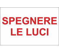 CARTELLO SEGNALETICO - SPEGNERE LE LUCI - segnale