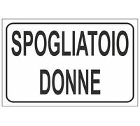 CARTELLO SEGNALETICO - SPOGLIATOIO DONNE mod 2 - Adesivo Extra Resistente, Pannello in Forex, Pannello In Alluminio (Alluminio, 20x31 cm)