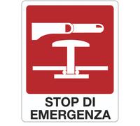 CARTELLO SEGNALETICO - Stop di emergenza - con pittogramma - segnale segnaletica