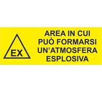 CARTELLO SEGNALETICO UNI - Area in cui può formarsi un'atmosfera esplosiva