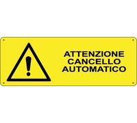 CARTELLO SEGNALETICO UNI - attenzione cancello automatico - segnale pericolo