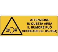CARTELLO SEGNALETICO UNI - Attenzione in questa area il rumore... - segnale