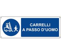 CARTELLO SEGNALETICO UNI - carrelli a passo d'uomo - segnale indicazione