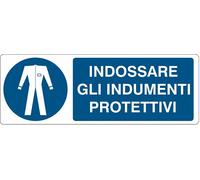 CARTELLO SEGNALETICO UNI - Indossare Gli Indumenti Protettivi - Con Adesivo in Vinile e Pannello in Forex (Pannello 5mm Stampato)