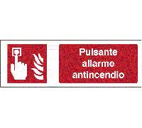 CARTELLO SEGNALETICO UNI ISO - Pulsante allarme antincendio - segnale
