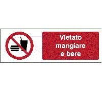 CARTELLO SEGNALETICO UNI ISO - Vietato mangiare e bere - segnale