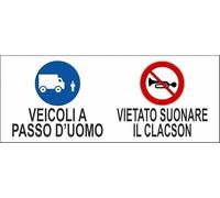 CARTELLO SEGNALETICO UNI - VEICOLI A PASSO D'UOMO VIETATO SUONARE IL CLACSON