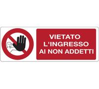 CARTELLO SEGNALETICO UNI - Vietato l'ingresso ai non addetti - segnale