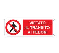 Cartello Segnaletico Vietato il transito ai pedoni - Alluminio 500x700 mm
