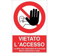 CARTELLO SEGNALETICO - VIETATO L'ACCESSO LA DITTA... - segnaletica segnale