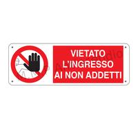 Cartello Segnaletico Vietato l'ingresso ai non addetti - Pvc adesivo 500x700 mm