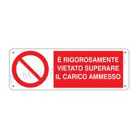 Cartello Segnaletico Vietato superare il carico - Alluminio 330x500 mm