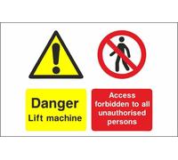 CARTELLO SEGNALETICO - Warning Unauthorised Lift Machine Access Forbidden