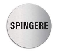 Cartello - Spingere | Targhette Targa Acciaio Inox Ø 100 mm autoadesivo | Ofform Design Originale No.7574