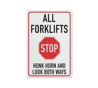 Cartello "Stop All Forklifts Honk Horn And Look Both Ways", 20,3 x 30,5 cm, in alluminio antiruggine, resistente ai raggi UV, resistente alle intemperie e allo sbiadimento