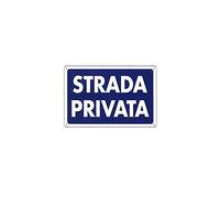 CARTELLO STRADA PRIVATA 30x 20 PLASTICA [TARGOTIMBRI ]