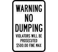 Cartello stradale con scritta in lingua inglese "No Dumping You Will Be Prosecuted Will Not Rust", in metallo, decorazione artistica da parete, segnale di avvertimento di sicurezza, per interni ed