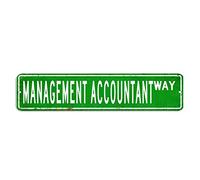 Cartello stradale con scritta "Management Accountant", regalo per la professione di contabile, 10,2 x 45,7 cm, personalizzabile, resistente allo sbiadimento, in metallo, decorazione artistica rustica