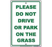 Cartello stradale con scritta "Please Do Not Drive Or Park On The Grass Green Letters Alert Metal Tin Sign Wall Art Decor Safety Warning Signs For Outdoor & Indoor Office Sign 20,3 x 30,5 cm