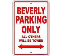 Cartello stradale di avvertimento Beverly Parking Only All Others Will Be Towed Boat Ship Yacht Marina Lake Dock Yawl Artigianato Metallo Stagno Segnale di avvertimento per esterni e interni Ufficio