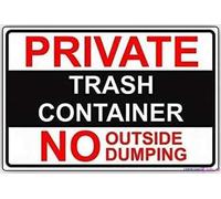 Cartello stradale di avvertimento con scritta "Private Trash Container No Outside Dumping Property Restriction", in metallo, decorazione artistica da parete, segnale di avvertimento di sicurezza, per