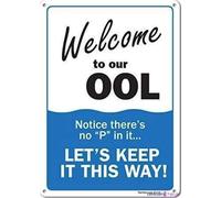 Cartello stradale di avvertimento Pool S - Welcome To Our Ool - Pool Rules Metallo Metallo Targa Decorazione da Parete Segnali di avvertimento di Sicurezza per esterni e Interni Ufficio Cartello 20,3