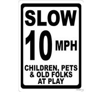 Cartello stradale in alluminio con scritta "Slow 10 Mph Children Pets Old Folks at Play", segnale di avvertimento miglia all'ora, decorazione per esterni, 30,5 x 40,6 cm