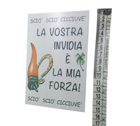 cartello targa FOREX 10x15 CM LA TUA INVIDIA E' LA MIA FORZA corni aforismi