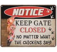 Cartello "Tieni il cancello chiuso, non importa cosa dicono le galline", cartello in metallo vintage per pollaio, decorazioni con divertenti polli, per casa, esterni, cortile, bar, pub, taverna, clu